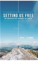 Setting Us Free