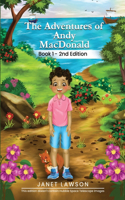 Adventures of Andy MacDonald: Book 1 - second edition