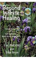 Beyond Infinite Healing: The Diary of Mary Bliss Parsons