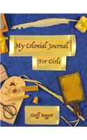 My Colonial Journal For Girls