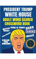 President Trump Word Search & Crossword Book: Adult Political Humor