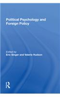 Political Psychology And Foreign Policy