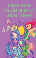 Libro para colorear de la linda sirena: Libro para colorear para niñas - Libros para colorear para niños - Libro para colorear de sirenas - Libros para colorear de niñas bonitas