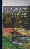 The Articles of Faith and the Covenant, of Park Street Church, Boston