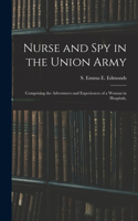Nurse and spy in the Union Army