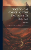 Geological Notices Of The Environs Of Belfast