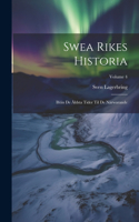 Swea Rikes Historia