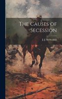 The Causes of Secession