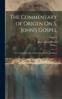 The Commentary of Origen On S. John's Gospel