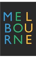 Melbourne Notebook - Australia Gift - Colorful Melbourne Journey Diary - Australia Travel Journal: Medium College-Ruled Journey Diary, 110 page, Lined, 6x9 (15.2 x 22.9 cm)