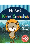 My First Word Searches: 50 Large Print Word Search Puzzles: word search for 8 year olds activity workbooks Ages 7 8 9+ Lion Design (Vol.48)(48 Kids Word Search Books)