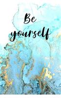 Be Yourself