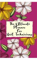 The Ultimate Planner for Nail Technicians