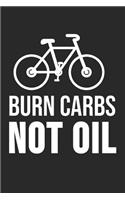 Burn Carbs Not Oil