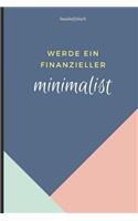 Haushaltsbuch Werde Ein Finanzieller Minimalist: A5 Haushaltsbuch Punkteraster - Wochenplaner - Finanzplaner - Ausgabenbuch - Familienplaner - Planner