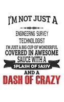 I'm Not Just A Engineering Survey Technologist