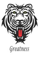 Greatness