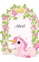 Abril: Diario de unicornios para niñas, Regalo Personalizado