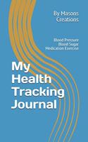 My Health Tracking Journal