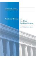 National Banks and The Dual Banking System