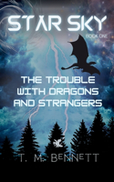 Trouble with Dragons and Strangers