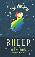 I'm the Rainbow Sheep in the Family