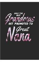 Only the Best Grandmas Get Promoted to Great Nana