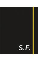 S.F.: Classic Monogram Lined Notebook Personalized With Two Initials - Matte Softcover Professional Style Paperback Journal Perfect Gift for Men and Women