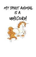 My Spirit Animal is a Unicorn