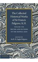 Collected Historical Works of Sir Francis Palgrave, K.H.: Volume 8
