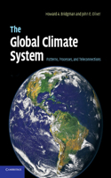 Global Climate System: Patterns, Processes, and Teleconnections