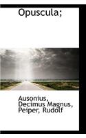 Opuscula;