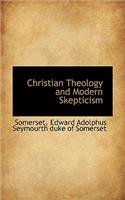 Christian Theology and Modern Skepticism