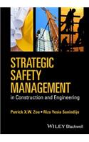 Strategic Safety Management in Construction and Engineering