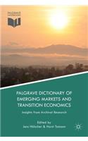 Palgrave Dictionary of Emerging Markets and Transition Economics