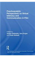 Psychoanalytic Perspectives on Virtual Intimacy and Communication in Film