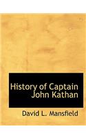 History of Captain John Kathan