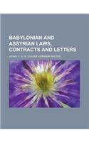 Babylonian and Assyrian Laws, Contracts and Letters: (English)