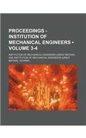 Proceedings - Institution of Mechanical Engineers (Volume 3-4): (English)