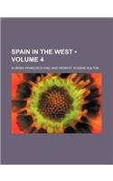 Spain in the West (Volume 4): (English)
