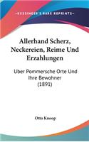 Allerhand Scherz, Neckereien, Reime Und Erzahlungen