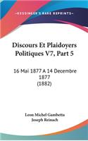 Discours Et Plaidoyers Politiques V7, Part 5