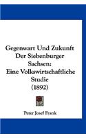 Gegenwart Und Zukunft Der Siebenburger Sachsen