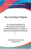 The Last Days of Spain