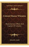 Colonel Mason Wheaton