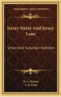 Jersey Street and Jersey Lane