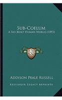 Sub-Coelum