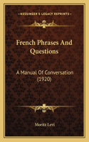 French Phrases And Questions