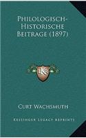 Philologisch-Historische Beitrage (1897)