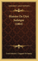 Histoire De L'Art Judaique (1864)